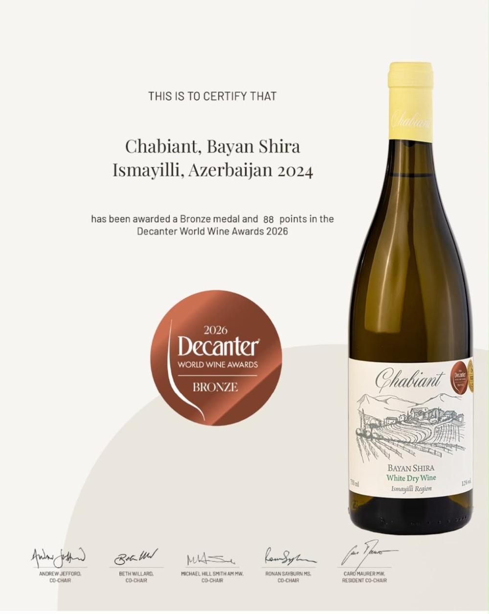 Nüfuzlu Decanter World Wine Awards (DWWA) 2026 müsabiqəsində Chabiant Bayan Shira 2024 şərabı 88 bal toplayaraq bürünc medala layiq görüldü